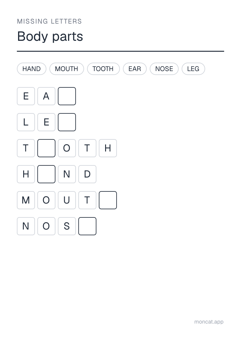 Sample printable Missing Letters on “Body parts” with the words: hand, leg, ear, nose, mouth, tooth