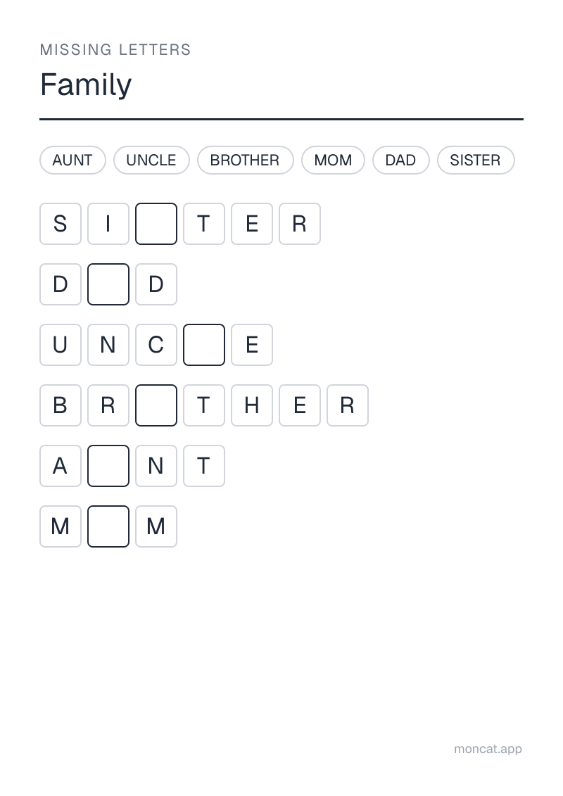 Sample printable Missing Letters on “Family” with the words: mom, dad, brother, sister, uncle, aunt
