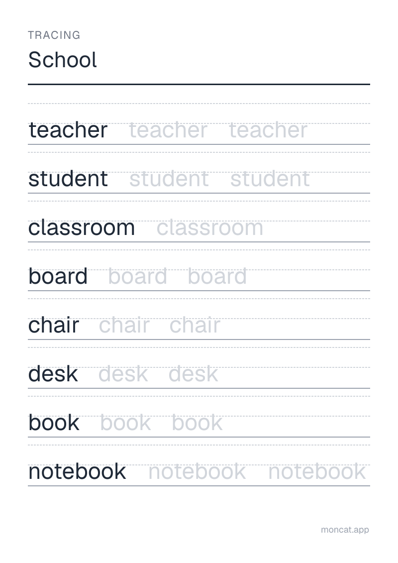 Sample printable Tracing on “School” with the words: teacher, student, classroom, board, chair, desk, book, notebook