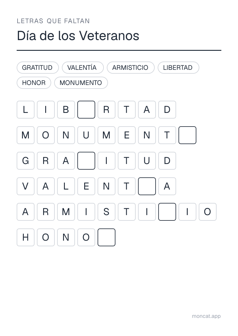 Ejemplo de ficha para imprimir — Letras que faltan sobre «Día de los Veteranos» con las palabras: armisticio, honor, gratitud, monumento, valentía, libertad