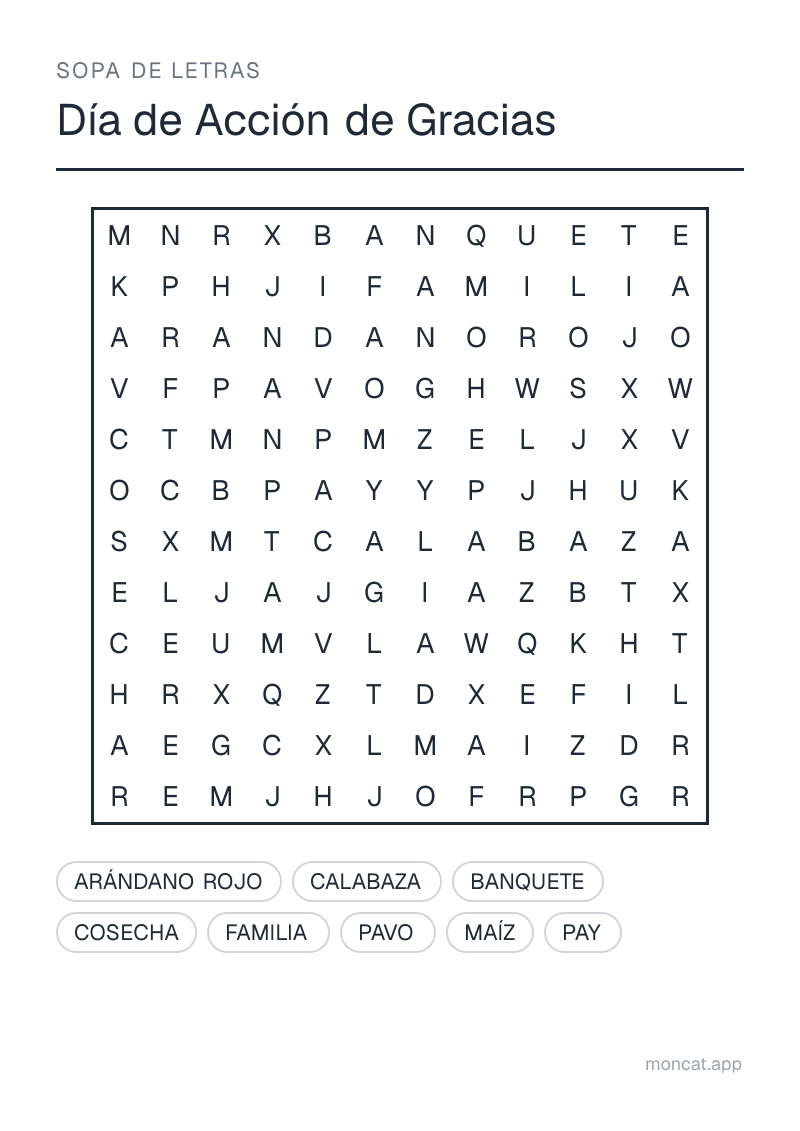 Ejemplo de ficha para imprimir — Sopa de letras sobre «Día de Acción de Gracias» con las palabras: pavo, pay, calabaza, maíz, cosecha, banquete, familia, arándano rojo