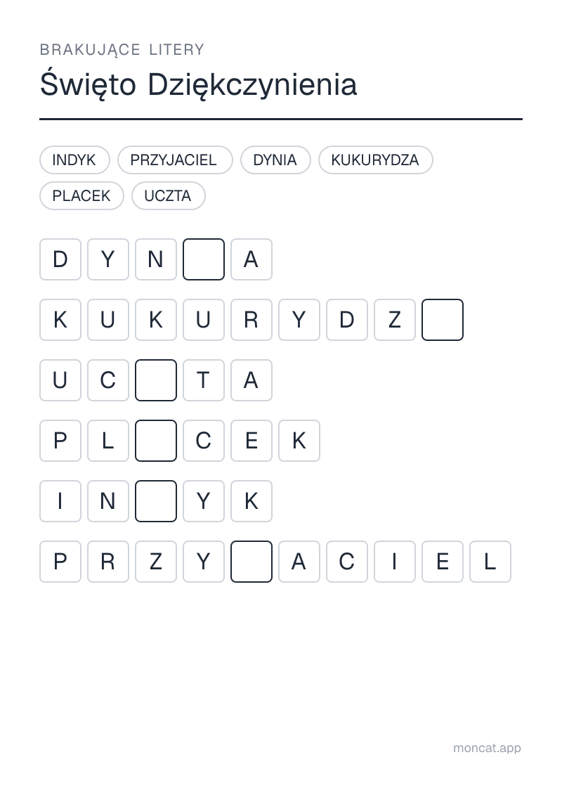 Przykładowa karta pracy do wydruku — Brakujące litery na temat „Święto Dziękczynienia” ze słowami: indyk, placek, dynia, kukurydza, uczta, przyjaciel