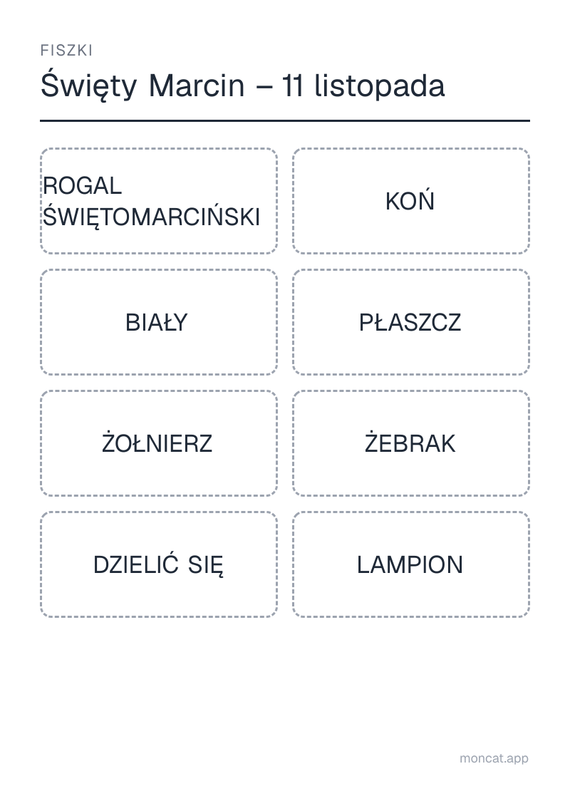 Przykładowa karta pracy do wydruku — Fiszki na temat „Święty Marcin – 11 listopada” ze słowami: rogal świętomarciński, koń, biały, płaszcz, żołnierz, żebrak, dzielić się, lampion