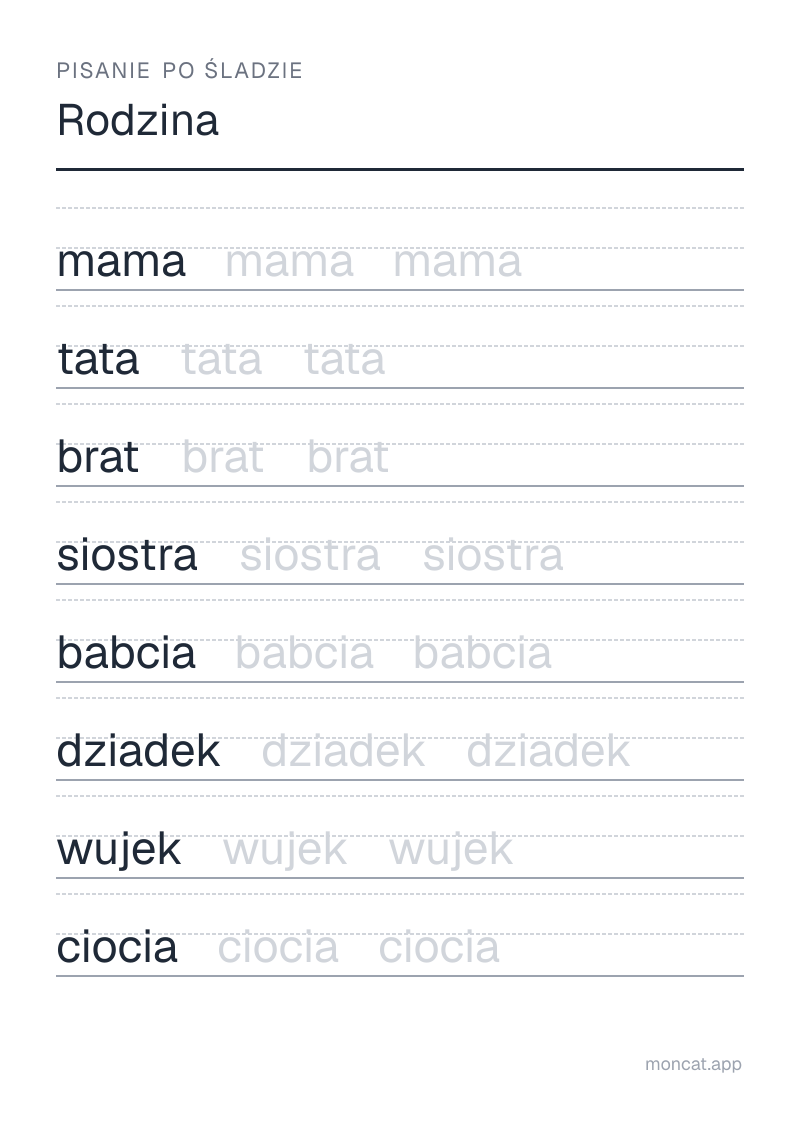 Przykładowa karta pracy do wydruku — Pisanie po śladzie na temat „Rodzina” ze słowami: mama, tata, brat, siostra, babcia, dziadek, wujek, ciocia