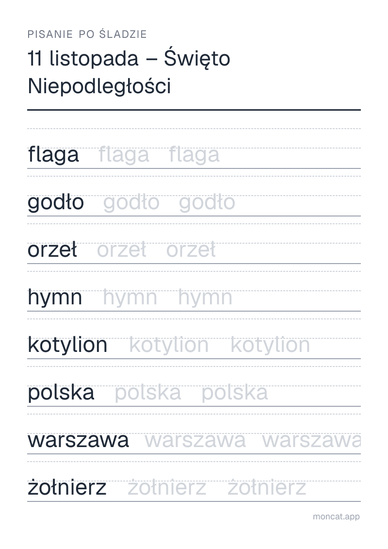 Przykładowa karta pracy do wydruku — Pisanie po śladzie na temat „11 listopada – Święto Niepodległości” ze słowami: flaga, godło, orzeł, hymn, kotylion, polska, warszawa, żołnierz