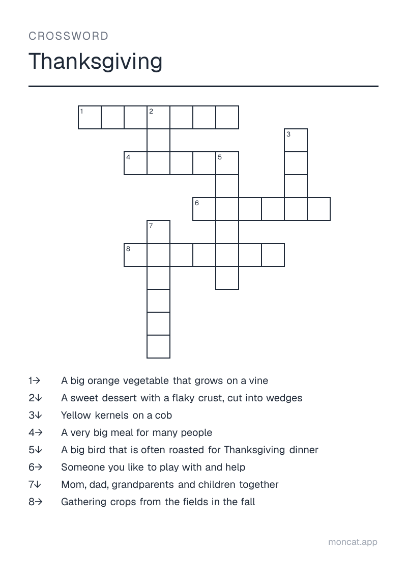 Sample printable Crossword on “Thanksgiving” with the words: turkey, pie, pumpkin, corn, harvest, feast, family, friend