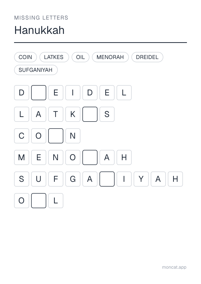 Sample printable Missing Letters on “Hanukkah” with the words: menorah, dreidel, latkes, sufganiyah, oil, coin