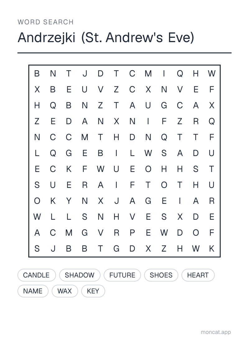 Sample printable Word Search on “Andrzejki (St. Andrew's Eve)” with the words: wax, key, shoes, candle, shadow, heart, name, future
