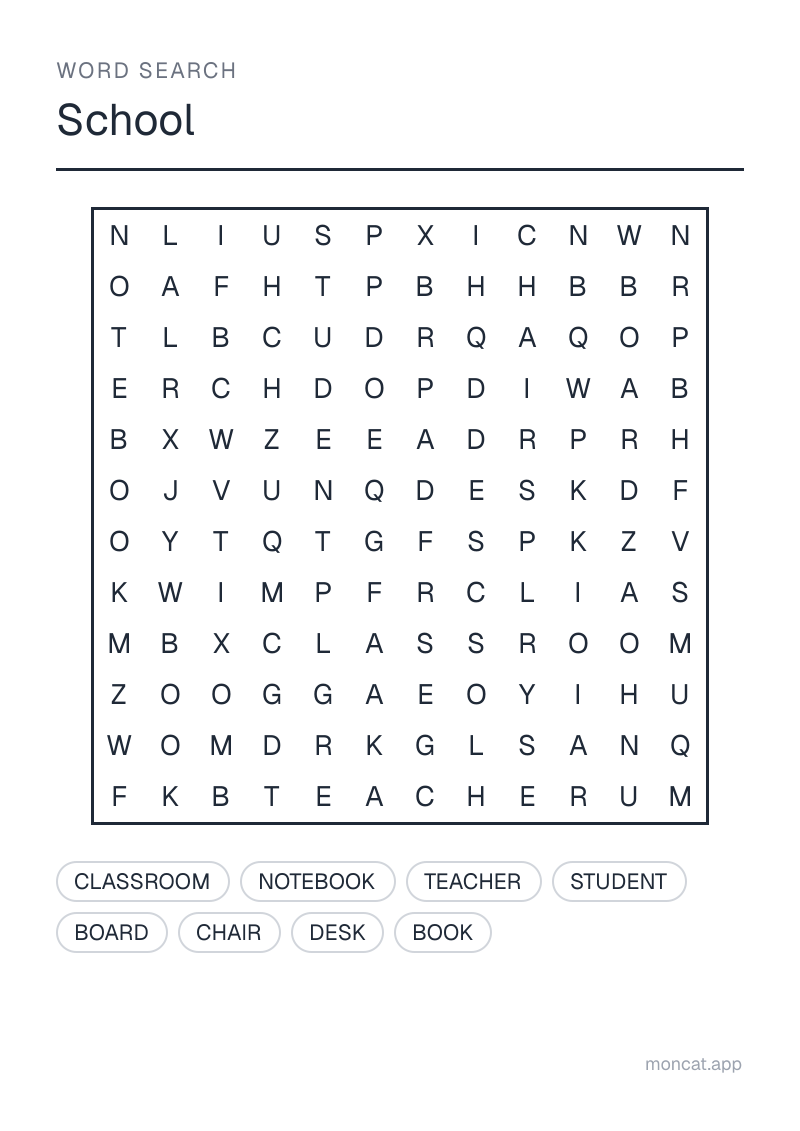 Sample printable Word Search on “School” with the words: teacher, student, classroom, board, chair, desk, book, notebook